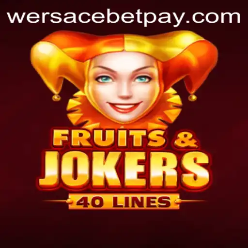 Unveiling FruitsAndJokers40 with WersaceBet: A New Era in Online Gaming