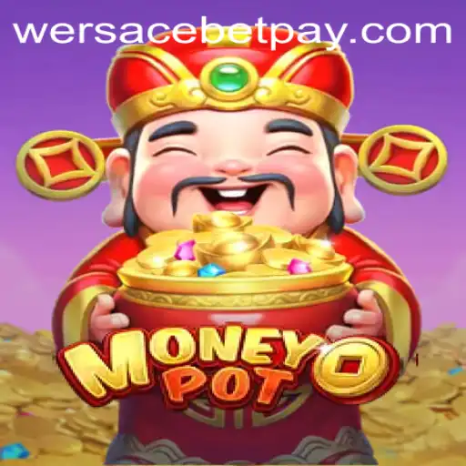 Unveiling the Thrills of MoneyPot: An Exciting Journey into Wersacebet's Dazzling Universe